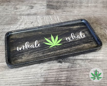 Load image into Gallery viewer, Wood Rolling Tray with Quote Inhale Exhale, Cannabis or Tobacco Tray, Weed Gift, Marijuana Accessories, Smoker Gift